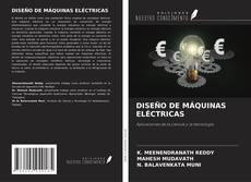 DISEÑO DE MÁQUINAS ELÉCTRICAS的封面