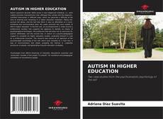 Bookcover of AUTISM IN HIGHER EDUCATION