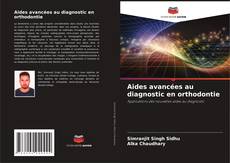 Buchcover von Aides avancées au diagnostic en orthodontie