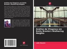 Capa do livro de Análise da Vingança em Emily Bronte's Wuthering Heights 