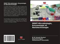 MENT-Microbiologie, Enzymologie et Nanotechnologie的封面