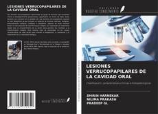 Portada del libro de LESIONES VERRUCOPAPILARES DE LA CAVIDAD ORAL