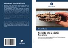 Capa do livro de Termite als globales Problem 