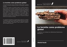La termita como problema global kitap kapağı