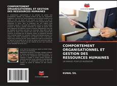 COMPORTEMENT ORGANISATIONNEL ET GESTION DES RESSOURCES HUMAINES kitap kapağı