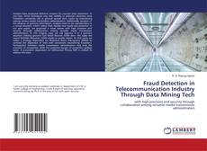 Copertina di Fraud Detection in Telecommunication Industry Through Data Mining Tech