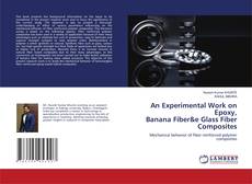 Copertina di An Experimental Work on Epoxy, Banana Fiber&e Glass Fiber Composites