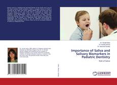 Copertina di Importance of Saliva and Salivary Biomarkers in Pediatric Dentistry
