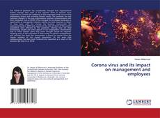Bookcover of Corona virus and its impact on management and employees