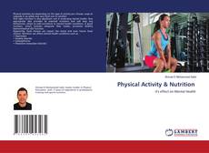 Bookcover of Physical Activity & Nutrition