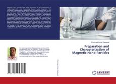 Copertina di Preparation and Characterization of Magnetic Nano Particles