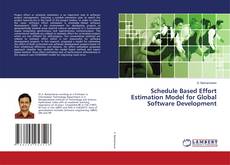 Copertina di Schedule Based Effort Estimation Model for Global Software Development