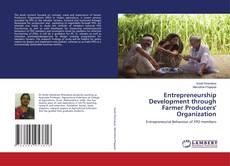 Copertina di Entrepreneurship Development through Farmer Producers' Organization