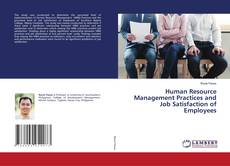 Обложка Human Resource Management Practices and Job Satisfaction of Employees