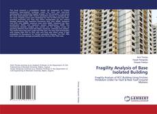 Обложка Fragility Analysis of Base Isolated Building