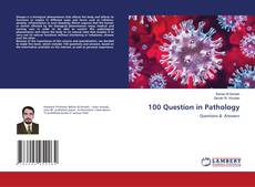 Bookcover of 100 Question in Pathology