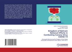 Buchcover von Kingdom of Bahrain National Efforts in Combating Corona Virus COVID-19