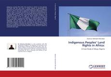Copertina di Indigenous Peoples’ Land Rights in Africa: