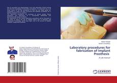 Copertina di Laboratory procedures for fabrication of Implant Prosthesis