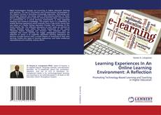 Copertina di Learning Experiences In An Online Learning Environment: A Reflection