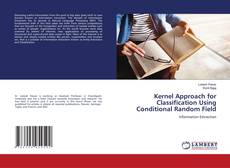 Copertina di Kernel Approach for Classification Using Conditional Random Field