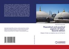 Copertina di Theoretical and practical aspects of Islam. Second edition