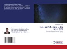 Copertina di Some contributions to the space-time