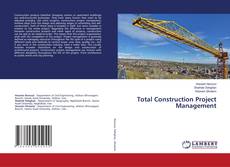 Copertina di Total Construction Project Management