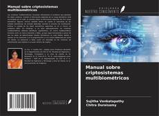 Copertina di Manual sobre criptosistemas multibiométricos