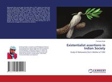 Copertina di Existentialist assertions in Indian Society