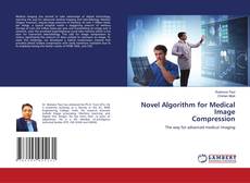 Copertina di Novel Algorithm for Medical Image Compression