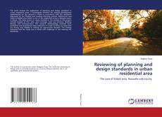 Обложка Reviewing of planning and design standards in urban residential area