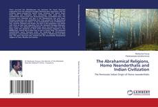Copertina di The Abrahamical Religions, Homo Neanderthalis and Indian Civilization