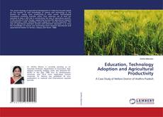 Copertina di Education, Technology Adoption and Agricultural Productivity
