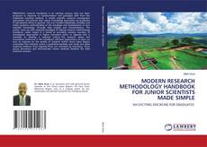 Copertina di MODERN RESEARCH METHODOLOGY HANDBOOK FOR JUNIOR SCIENTISTS MADE SIMPLE
