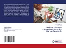 Copertina di Decisive Factors In Promoting Interaction During Pandemic