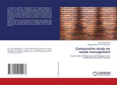 Copertina di Comparative study on waste management