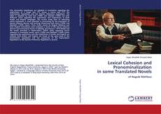 Copertina di Lexical Cohesion and Pronominalization in some Translated Novels