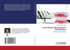 Bookcover of Case History Recording in Periodontics
