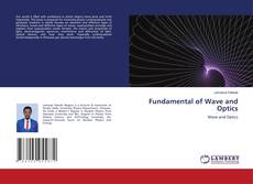 Copertina di Fundamental of Wave and Optics