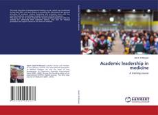 Copertina di Academic leadership in medicine