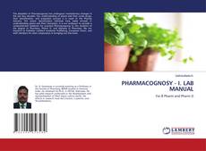 Copertina di PHARMACOGNOSY - I. LAB MANUAL