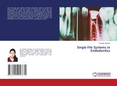Copertina di Single File Systems in Endodontics
