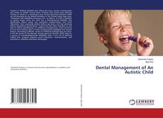 Bookcover of Dental Management of An Autistic Child