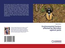 Bookcover of Environmental Factors affected by Microbes against pests