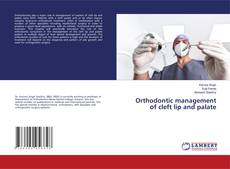 Bookcover of Orthodontic management of cleft lip and palate