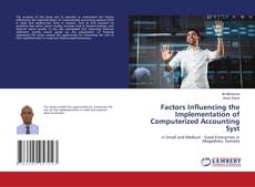 Copertina di Factors Influencing the Implementation of Computerized Accounting Syst