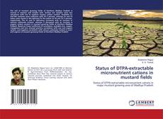 Copertina di Status of DTPA-extractable micronutrient cations in mustard fields