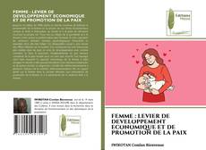 Portada del libro de FEMME : LEVIER DE DEVELOPPEMENT ECONOMIQUE ET DE PROMOTION DE LA PAIX