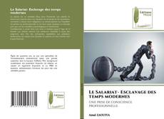 Bookcover of Le Salariat- Esclavage des temps modernes